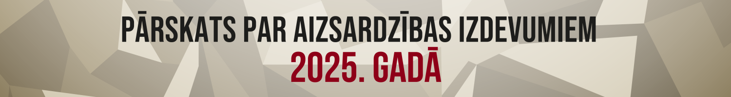 Pārskats par aizsardzības izdevumiem 2025. gadā